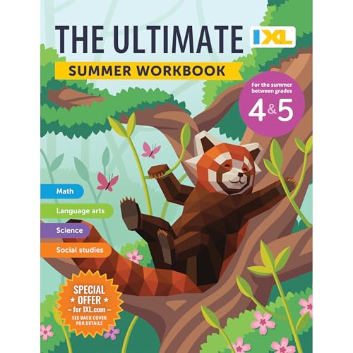 IXL Ultimate Summer 4th to 5th Grade Workbook, Math, Reading Comprehension, Language Arts, Geography, Science, Social Studies, and Writing Practice for Kids (IXL Ultimate Summer Workbooks)