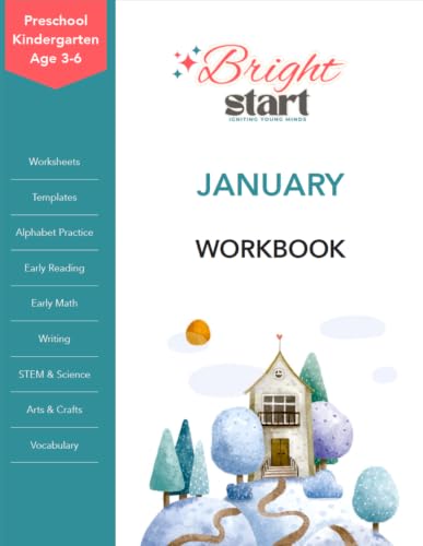 January Preschool & Kindergarten Workbook: Winter Worksheets, Alphabet Practice, Early Math, Writing, Cutting, Coloring, STEM Activities, and Crafts ... Workbooks for Preschool and Kindergarten)
