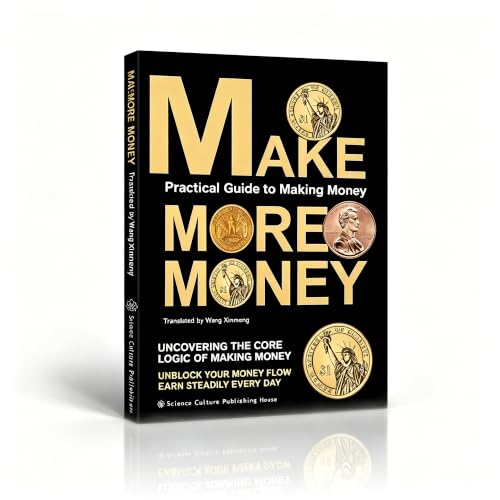 JBEIY Make More Money: Wealth Mindset Book - Uncovering the Core Logic of Making Money - Practical Guide to Building Multiple Income Streams - Improving Financial Thinking & Creating Long-Term Wealth