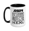 Joseph Husband Protector Hero Joseph Name Saying Ceramic Mug, Black/White, 15oz