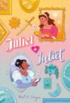Juliet and Juliet: (A Graphic Novel)