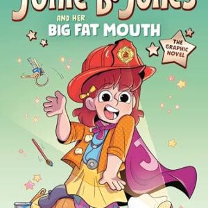 Junie B. Jones and Her Big Fat Mouth: The Graphic Novel (Junie B. Jones Graphic Novels)