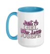 Just A Girl Who Loves Joseph Cute Ceramic Mug, Blue/White, 15oz