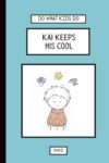 Kai Keeps His Cool: A rained-out art fair adventure. Teaching kids to breathe through disappointment and turn setbacks into something new. (Do What Kids Do: Everyday Emotions)