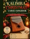 kalimba christmas carols songbook: 24 timleless corols arranged for kalimba beginners players