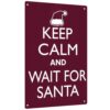 Keep Calm And Wait For Santa 8X12 Inch Aluminum Metal Sign, Home Christmas Decor, Party Holiday Wall Lovers
