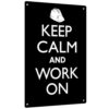 Keep Calm and Work On 8X12 Inch Aluminum Metal Sign, Construction Worker Decorative Wall Art, For Garage Workshop Site Office Home Decor