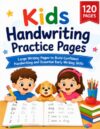 Kids Handwriting Practice Paper: Large Writing Pages to Build Confident Handwriting and Essential Early Writing Skills