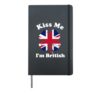 Kiss Me I'm British Funny St Patrick's Day Hardcover Journal, Black