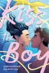 Kiss the Boy: A Graphic Novel