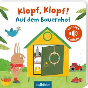 Klopf, klopf! Auf dem Bauernhof: Soundbuch mit innovativer Klopffunktion für die Kleinsten ab 12 Monaten