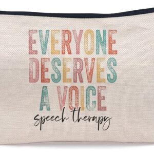 Lacosu Everyone Deserves a Voice Speech Therapy Makeup Bag Speech Therapist Gift Cosmetic Makeup Bag for Her Women Teen Girls,Speech Therapy Assistant Gifts