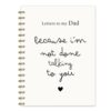 LCRBF Letters to My Dad Spiral Notebook Journal 5.5x8.3in