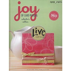 LEISURE ARTS-Joy of Cardmaking, Collector's Edition
