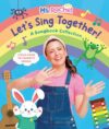 Let's Sing Together!: A Songbook Collection (Ms. Rachel) (Books by Ms. Rachel)