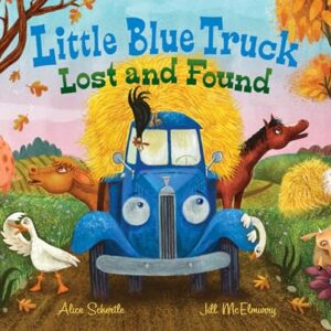 Little Blue Truck Lost and Found: A Rhyming Picture Book about Friendship and a Farm Hayride for Kids (Ages 0-8)