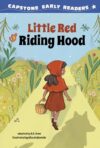 Little Red Riding Hood (Capstone Early Readers: First Reader Fairy Tales)