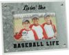 Livin' The Baseball Life - 8.5x6.5 Inch Easel Back Picture Frame