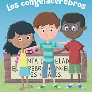 Los congelacerebros (Literary Text) (Spanish Edition)
