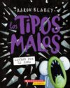 Los tipos malos en cortar por lo sano (The Bad Guys in Cut to the Chase) (13) (tipos malos, Los) (Spanish Edition)