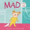 Mad Feelings Head to Toe (Feelings Head to Toe Board Books)