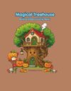 Magical Treehouse: Bold and Easy Coloring Book
