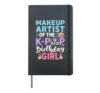 Makeup Artist Of The K Pop Birthday Hardcover Journal, Black
