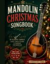 MANDOLIN CHRISTMAS SONGBOOK: easy mandolin chords for beginners