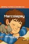 Marcolepsy