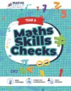 Maths Skills Checks Year 6 Workbook: Stop Forgetting Topics: A Spiral Revision Practice Book for Primary Students to Build Lasting Recall Across Every Key Stage 2 Mathematics Lesson