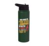 Men who do pogo stick jumping are better bed. Don´t belie Stainless Steel Insulated Water Bottle
