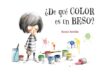 Minimoni: ¿De qué color es un beso? (Minimoni en español, 2) (Spanish Edition)