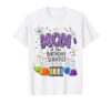 Mom of the Birthday Scientist Theme Party Science Experiment T-Shirt