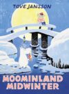 Moominland Midwinter (Moomin Chapter Books)