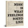 Music Is What Feelings Sound Like Canvas Wall Art Vintage Quote Poster