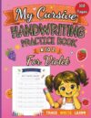 My Cursive Handwriting Practice Book for Violet: Learn Fruits and Vegetables from A to Z: Personalized Cursive Writing Workbook for Girls Ages 4–8, ... Learning (letter tracing workbook for kids)