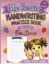 My Cursive Handwriting Practice Book: Learn Cursive Letters A to Z Through Fruits and Vegetables, Trace, Write & Learn for Kids (letter tracing workbook for kids)