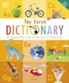 My First Dictionary: Introduce Little Ones to the World of Learning