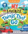 My First Look & Find: My Favorite Things That Go