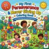 My First Perseverance and Never Giving Up Coloring Book: A Preschool Toddler Activity Book for Little Champions Resilience Practice Try Again and Growth Mindset