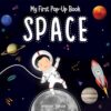 My First Pop-up Book: Space
