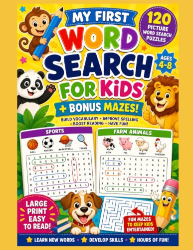 My First Word Search for Kids Ages 4-8: 120 Picture Word Search Puzzles + Bonus Mazes | Large Print Educational Activity Book for Preschool, ... Book with Picture Clues to Build Vocabulary