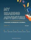 MY READING ADVENTURE: A Reading Workbook & Journal for Ages 8–14
