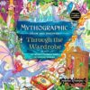Mythographic Color and Discover: Through the Wardrobe: An Artist’s Coloring Book of Fantasy Worlds