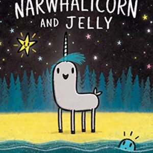 NARWHALICORN AND JELLY: Funniest children's graphic novel of 2021 for readers aged 5+: Book 7 (Narwhal and Jelly)
