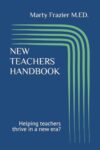 NEW TEACHERS HANDBOOK: Helping teachers thrive in a new era?