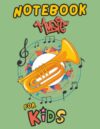 Notebook Music for Kids: Music Notebook for Kids – Songwriting Journal for Writing Lyrics, Music Notes, Songs and Creative Ideas | 100 Pages, 8.5 x 11 Inches