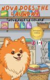 Nova Does The Laundry: A Bilingual Children's Book in English and Spanish (Nova the Pomeranian Series) (Nova the Pomeranian: Life Skills At Home (Bilingual: English and Spanish))