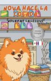 Nova hace la Colada | Nova fait la Lessive: Un Libro Infantil Bilingüe En Español y Francés (Nova the Pomeranian Series) (Nova The Pomeranian: Life ... Home (Spanish and French)) (Spanish Edition)