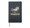 Otterly Exhausted Funny Animal Lover Tee for Comfort Hardcover Journal, Black